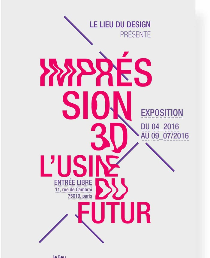 Exposition : "Impression 3D, usine du futur"