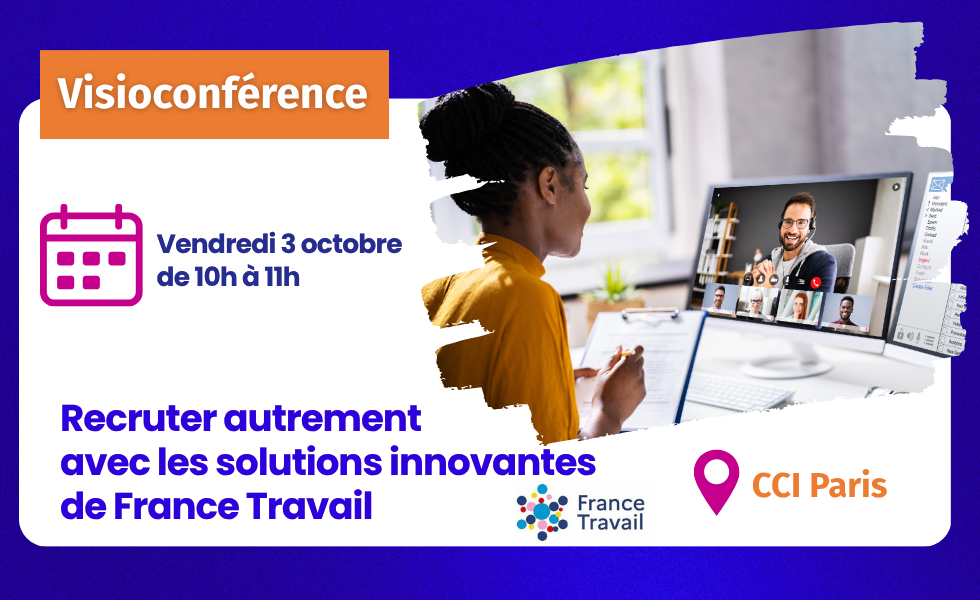 Recruter autrement avec les solutions innovantes de France Travail Recruter autrement avec les solutions innovantes de France Travail