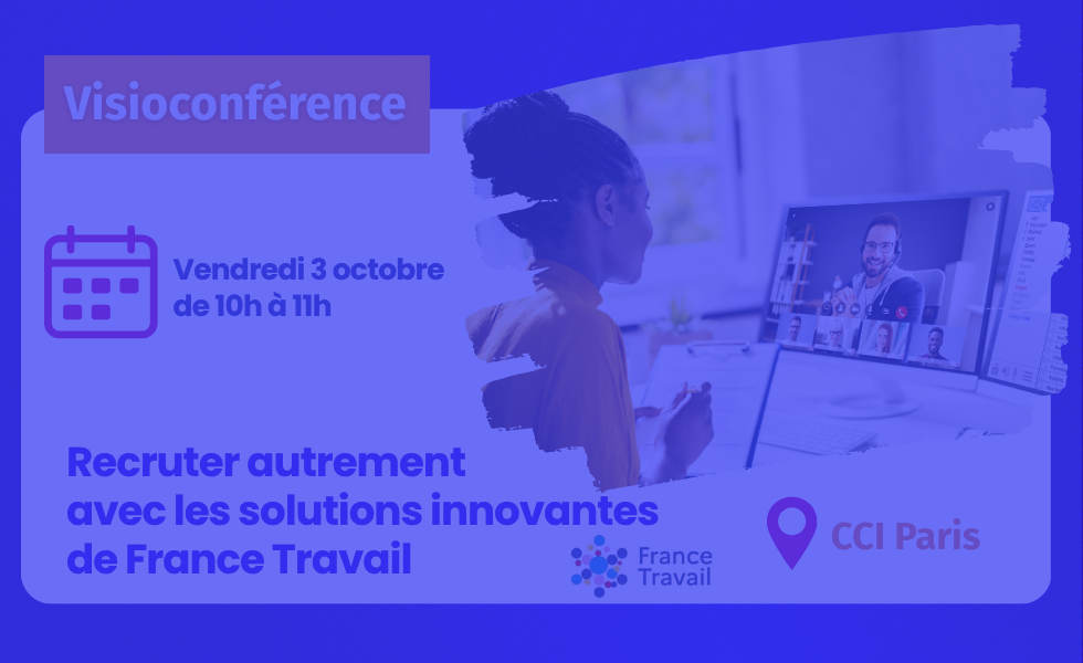 Recruter autrement avec les solutions innovantes de France Travail Recruter autrement avec les solutions innovantes de France Travail