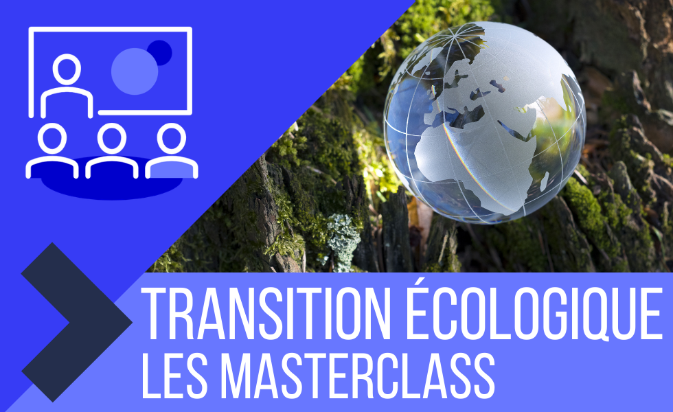 Relance transition écologique - les masterclass