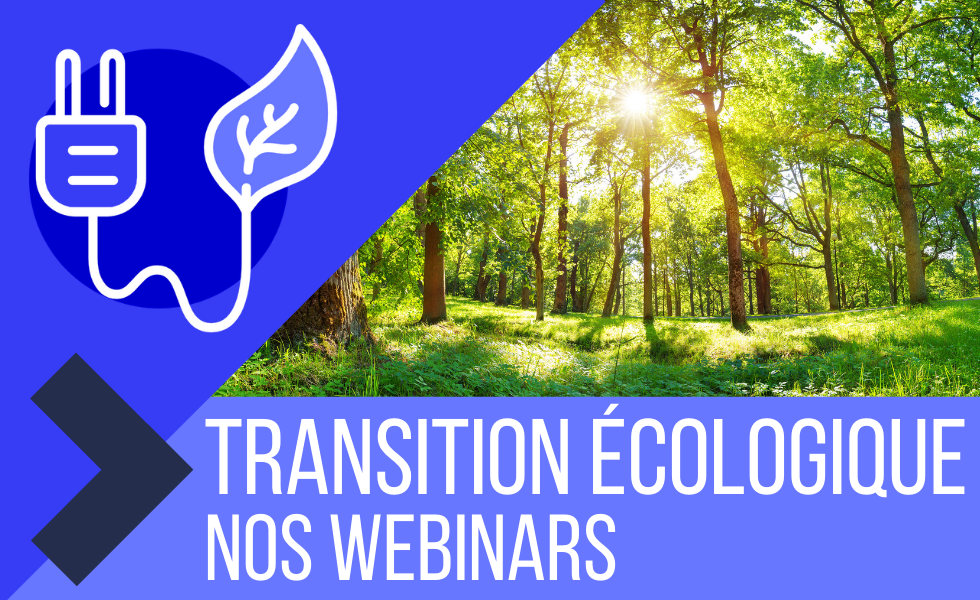Relance transition écologique - les webinars