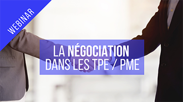 La négociation dans les TPE / PME La négociation dans les TPE / PME