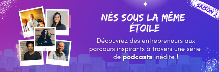 Podcast Nés sous la même étoile saison II