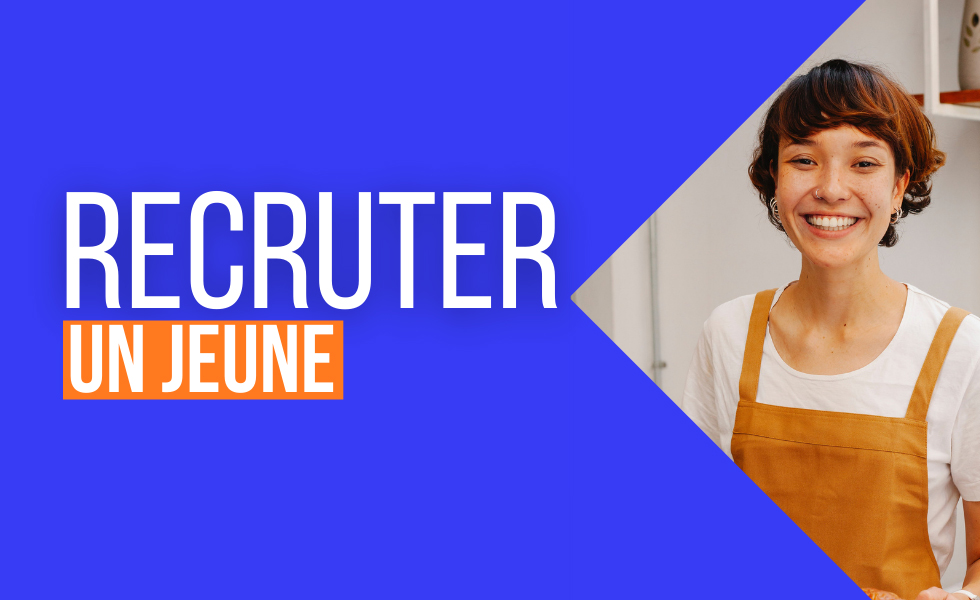 Recruter un jeune