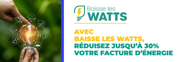 Baisse les Watts - réduisez votre facture d'énergie