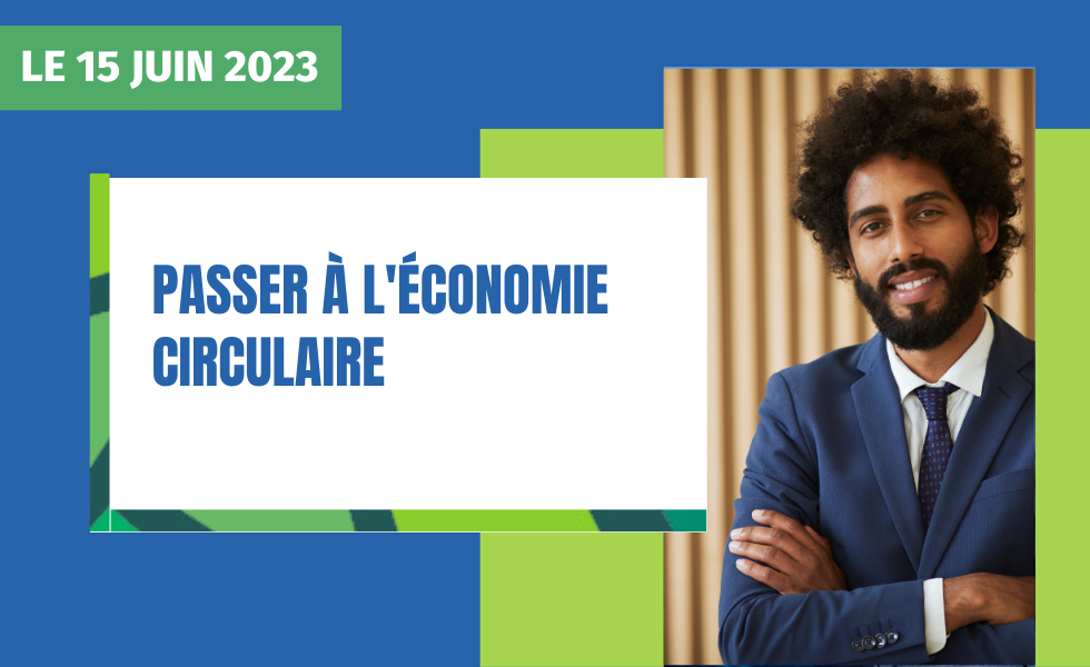Passer à l'économie circulaire