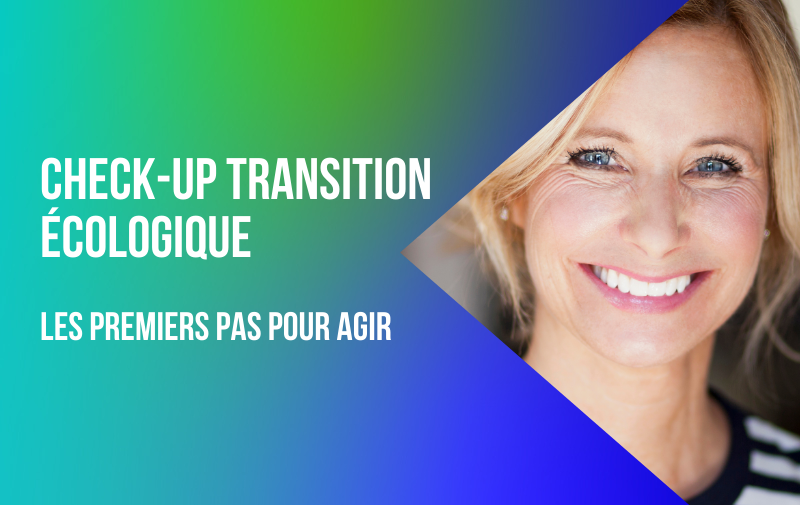 Check-up transition écologique