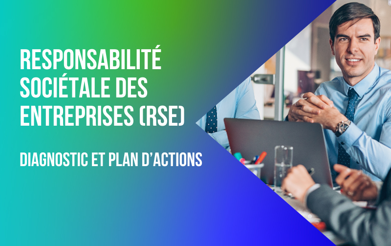 Responsabilité Sociétale des Entreprises RSE