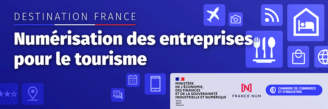 Numérisation des entreprises pour le tourisme Numérisation des entreprises pour le tourisme
