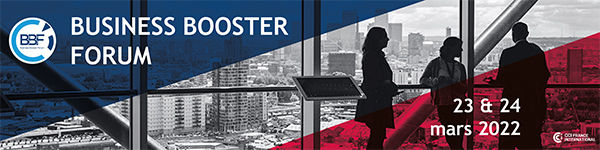 BUSINESS BOOSTER FORUM 23 et 24 mars 2022