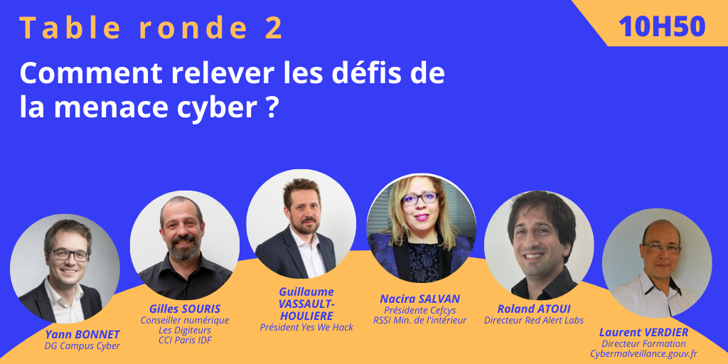 Table ronde 2 : Comment relever les défis de la menace cyber ? Des initiatives pour aider les entreprises.