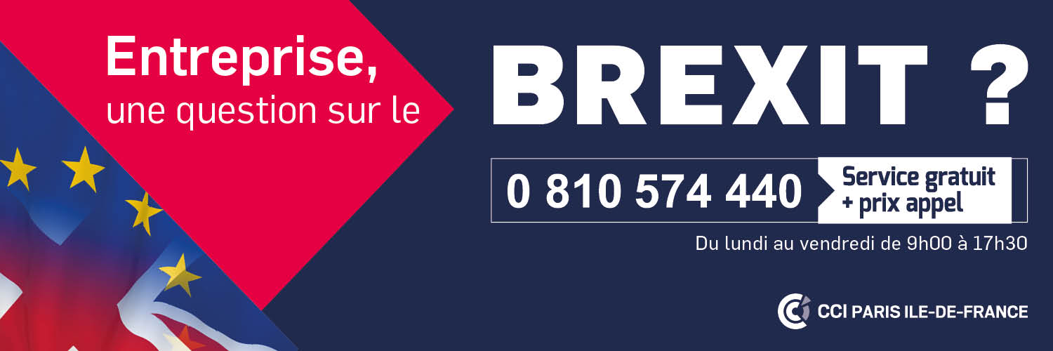 0810 574 440, n° azur spécial Brexit de la CCI Paris Ile-de-France N° azur Brexit 0810 574 440