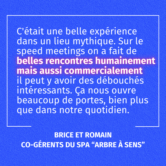 Verbatim de BRICE ET ROMAIN CO-GÉRANTS DU SPA ARBRE À SENS Verbatim de BRICE ET ROMAIN CO-GÉRANTS DU SPA ARBRE À SENS