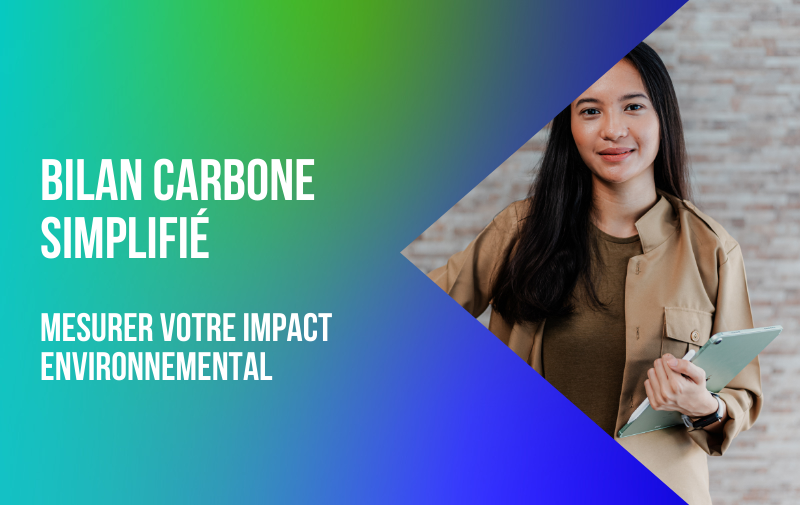 Bilan carbone simplifié : Mesurez pour mieux agir !