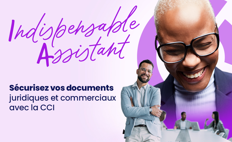Sécurisez vos documents juridiques et commerciaux avec la CCI
