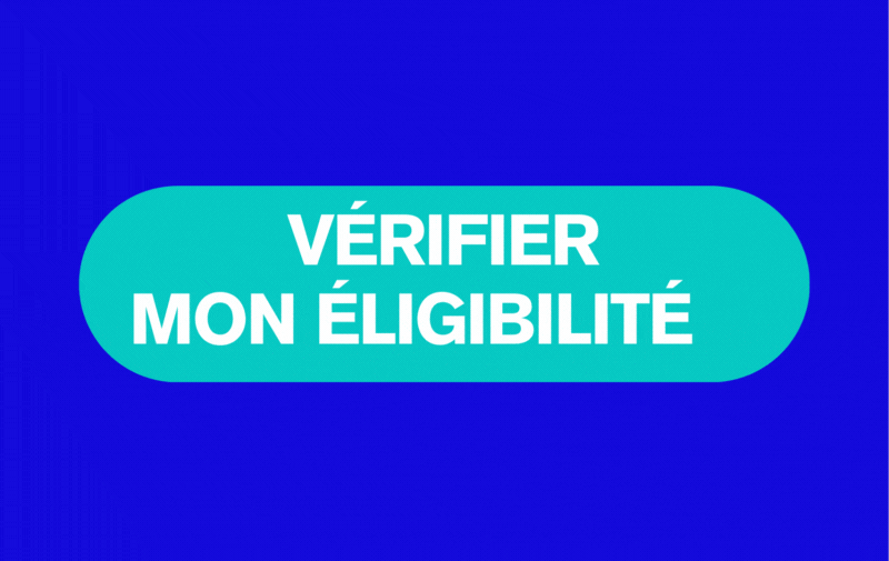 Vérifier mon éligibilité