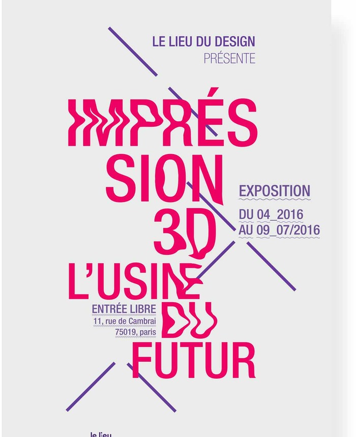 Exposition "Impression 3D, l'usine du futur" Exposition "Impression 3D, l'usine du futur"