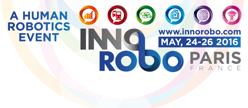 Innorobo 2016, a human robotics event Innorobo 2016, a human robotics event