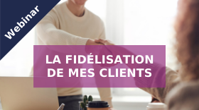Fidélisation des clients