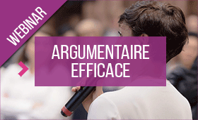 Argumentaire efficace Argumentaire efficace