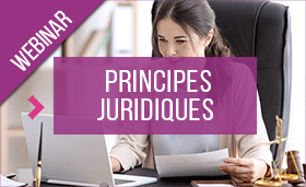 Principes juridiques Principes juridiques