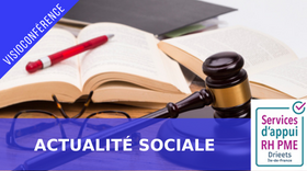 Webinar : zoom sur l'actualité sociale