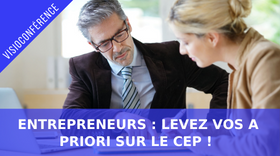 Webinar : Levez vos a priori sur le CEP