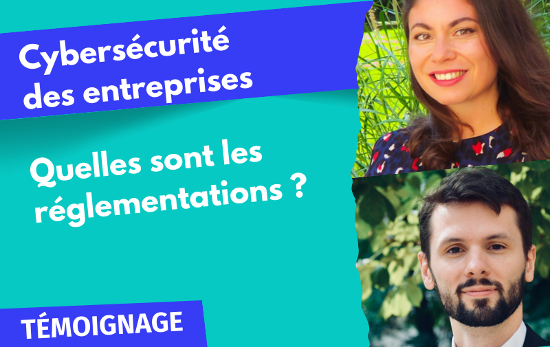 Cybersécurité des entreprises : quelles sont les réglementations