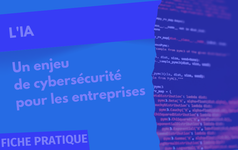 L'IA Un enjeu de cybersécurité pour les entreprises (1).png