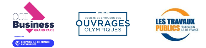 CCI Business Grand Paris • SOLIDEO • Fédération Ile-de-France Les Travaux Publics