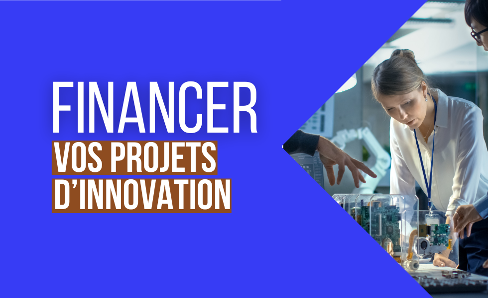  Accompagnement au financement de l'innovation