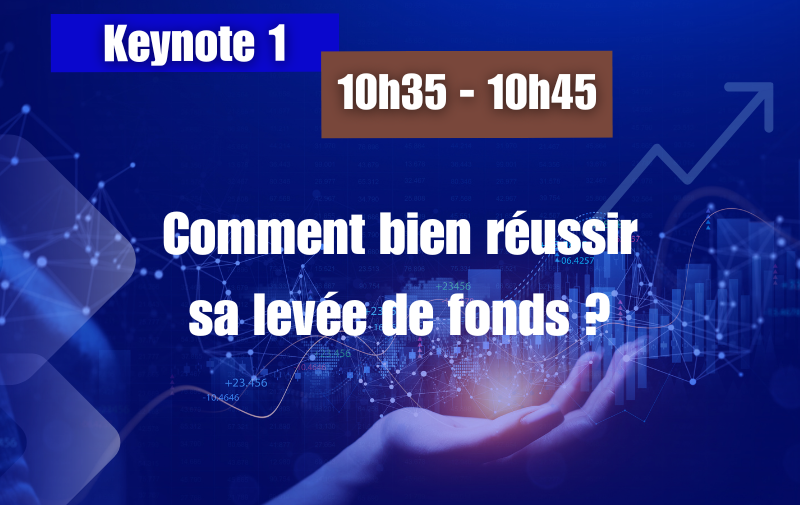 Comment bien réussir sa levée de fonds ? 