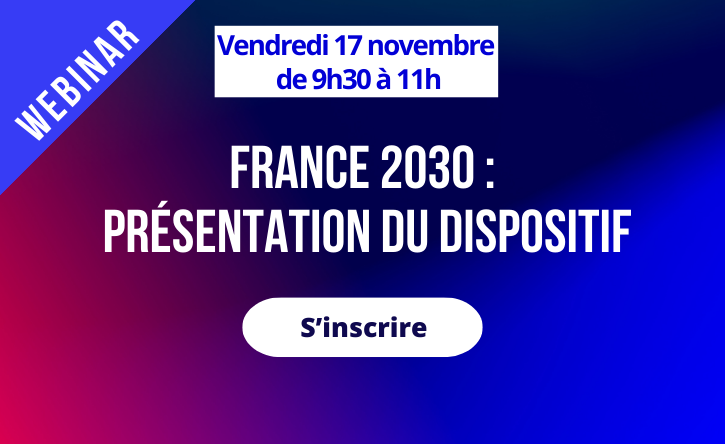 France 2030 présentation du dispositif