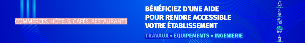 Rendez votre commerce accessible