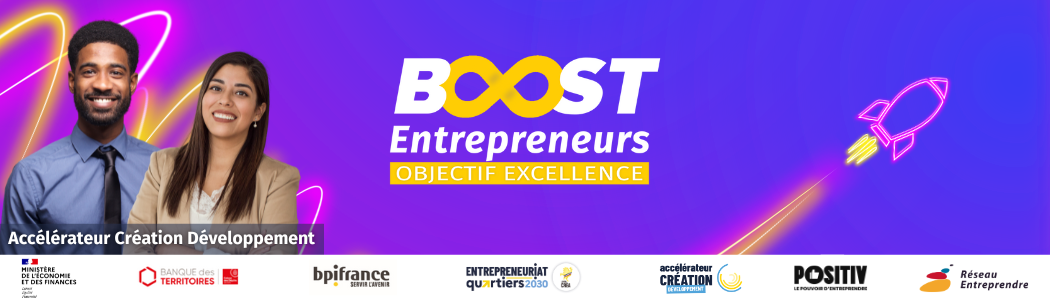 BOOST Entrepreneurs, Objectif Excellence BOOST Entrepreneurs, Objectif Excellence