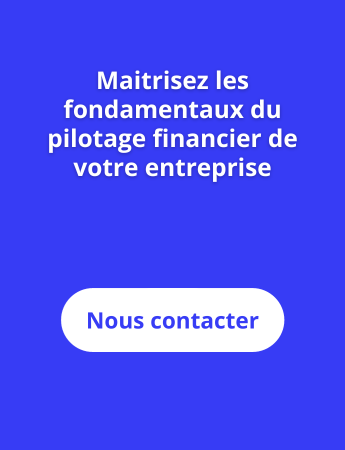 Maitrisez les fondamentaux du pilotage financier de votre entreprise