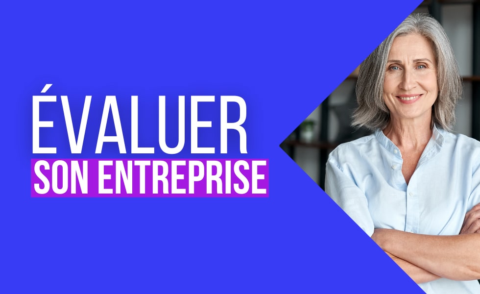 Accompagnement évaluer son entreprise