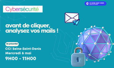 Atelier Cybersécurité : avant de cliquer, analysez v