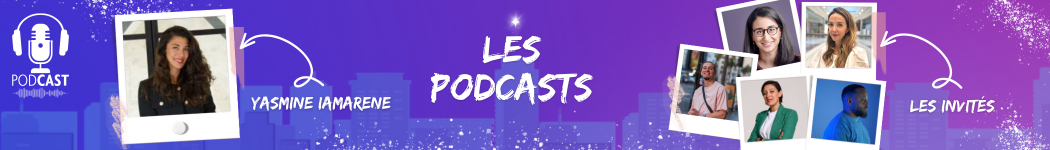 Nés sous la même étoile saison III Les podcasts