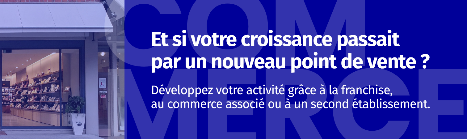 Et si votre croissance passait par un nouveau point de vente