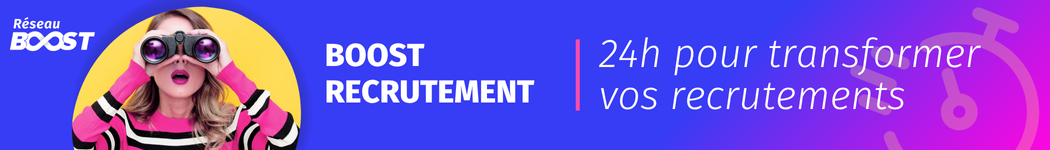 bannière Boost recrutement, 24h pour transformer vos recrutements