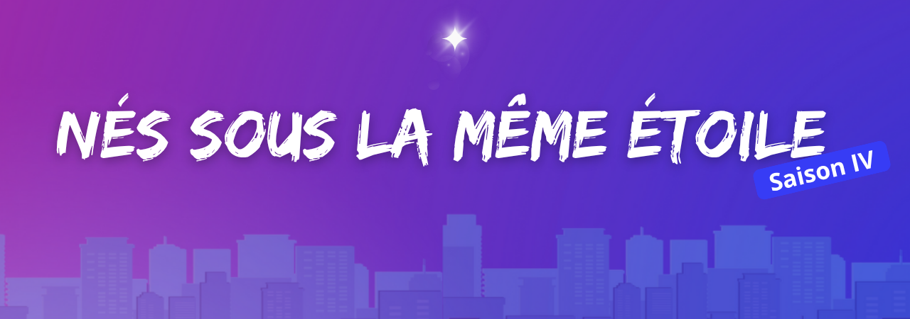 Nés sous la même étoile