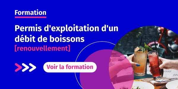 [Renouvellement] Permis d'exploitation d'un débit de boissons